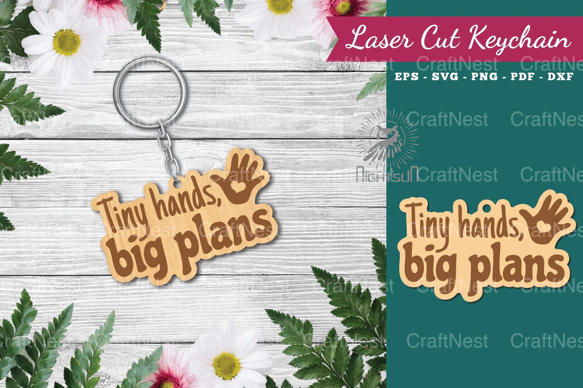 Tiny Hands Big Plans Keychain - Laser Cut Design - CraftNest - Digital Crafting and Art
