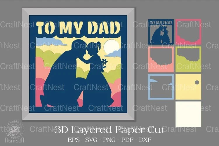 3D Layered Papercut SVG: To My Dad Clipart Bundle - CraftNest - Digital Crafting and Art