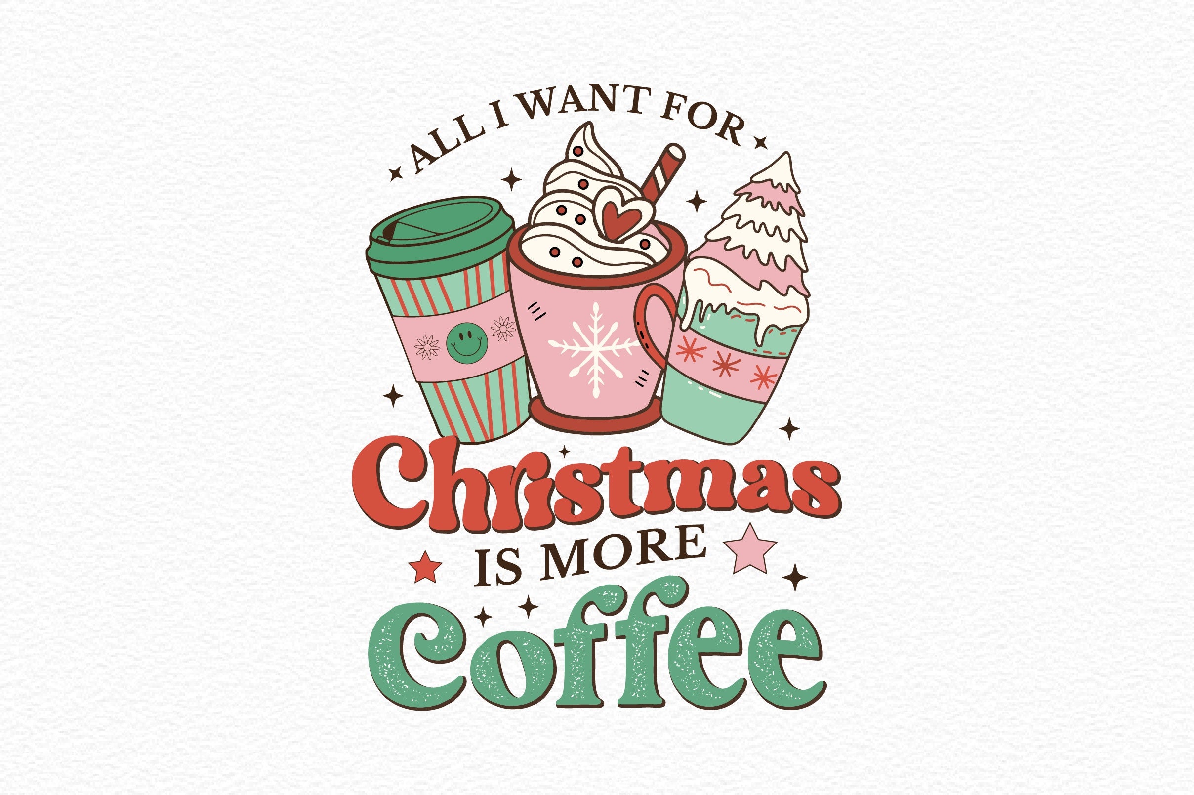 All I Want For Christmas Is More Coffee Clipart Bundle