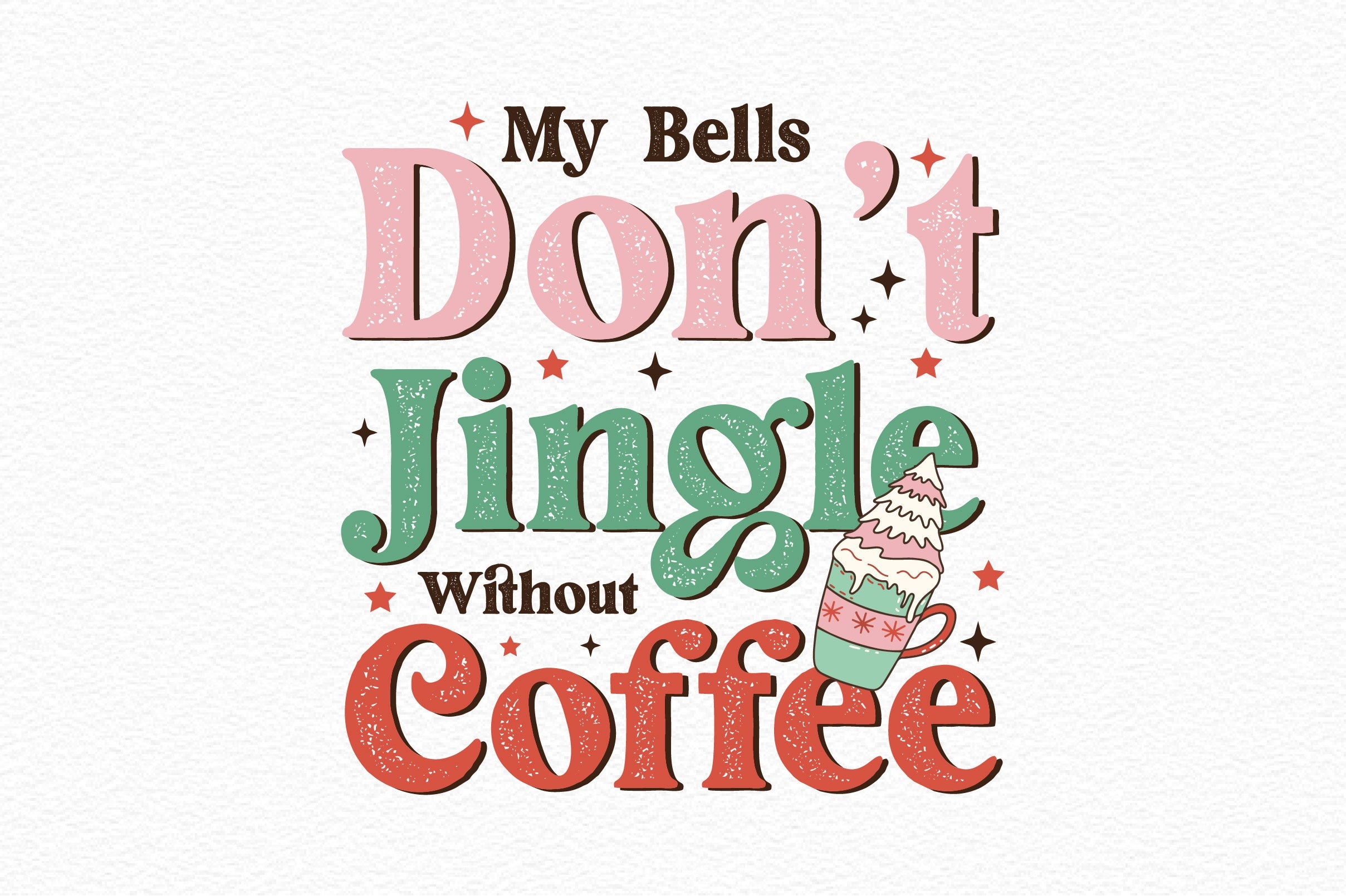My Bells Don't Jingle Without Coffee Clipart Bundle