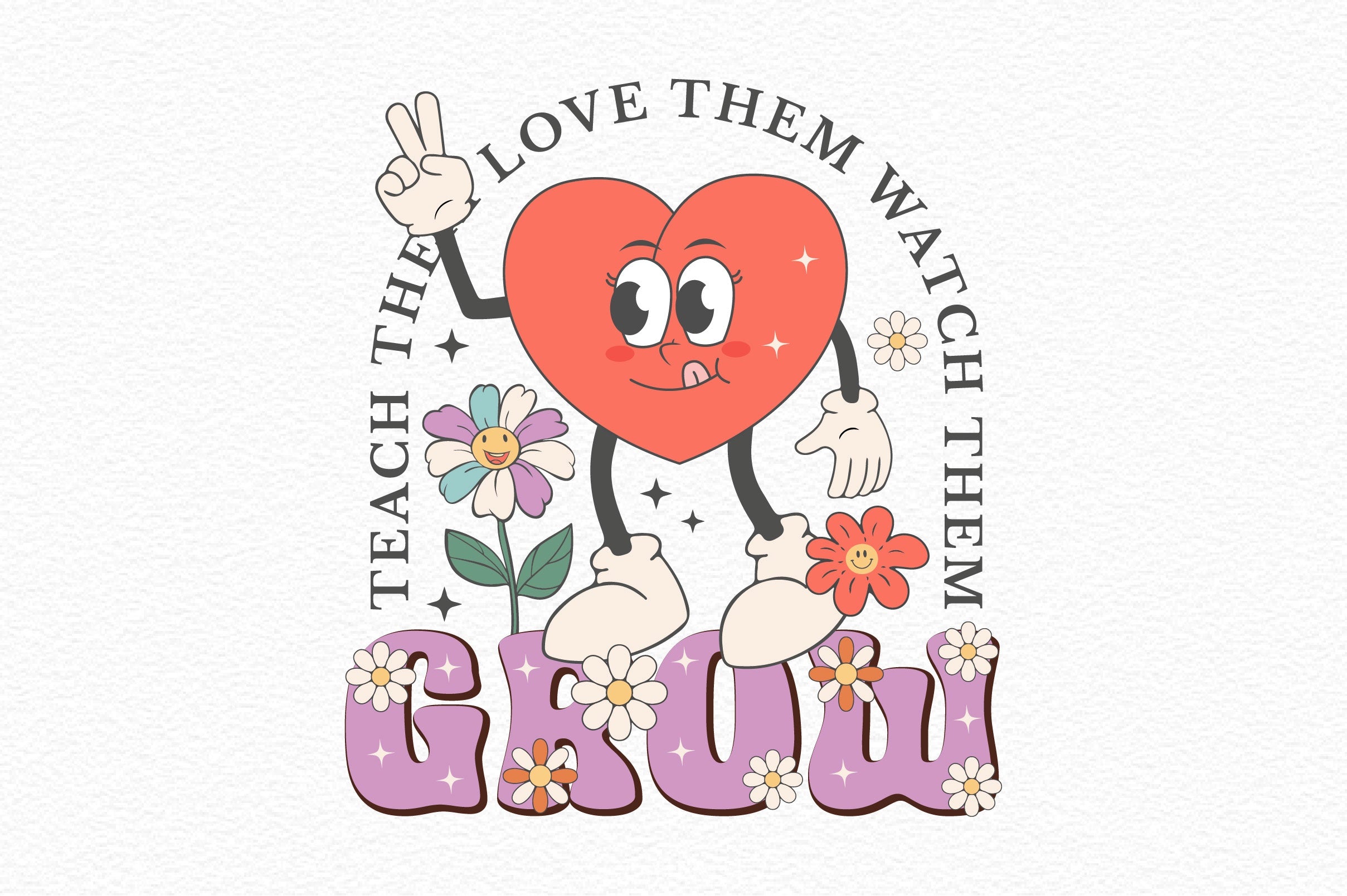 Teach Them Love Them Watch Them Grow Clipart Bundle