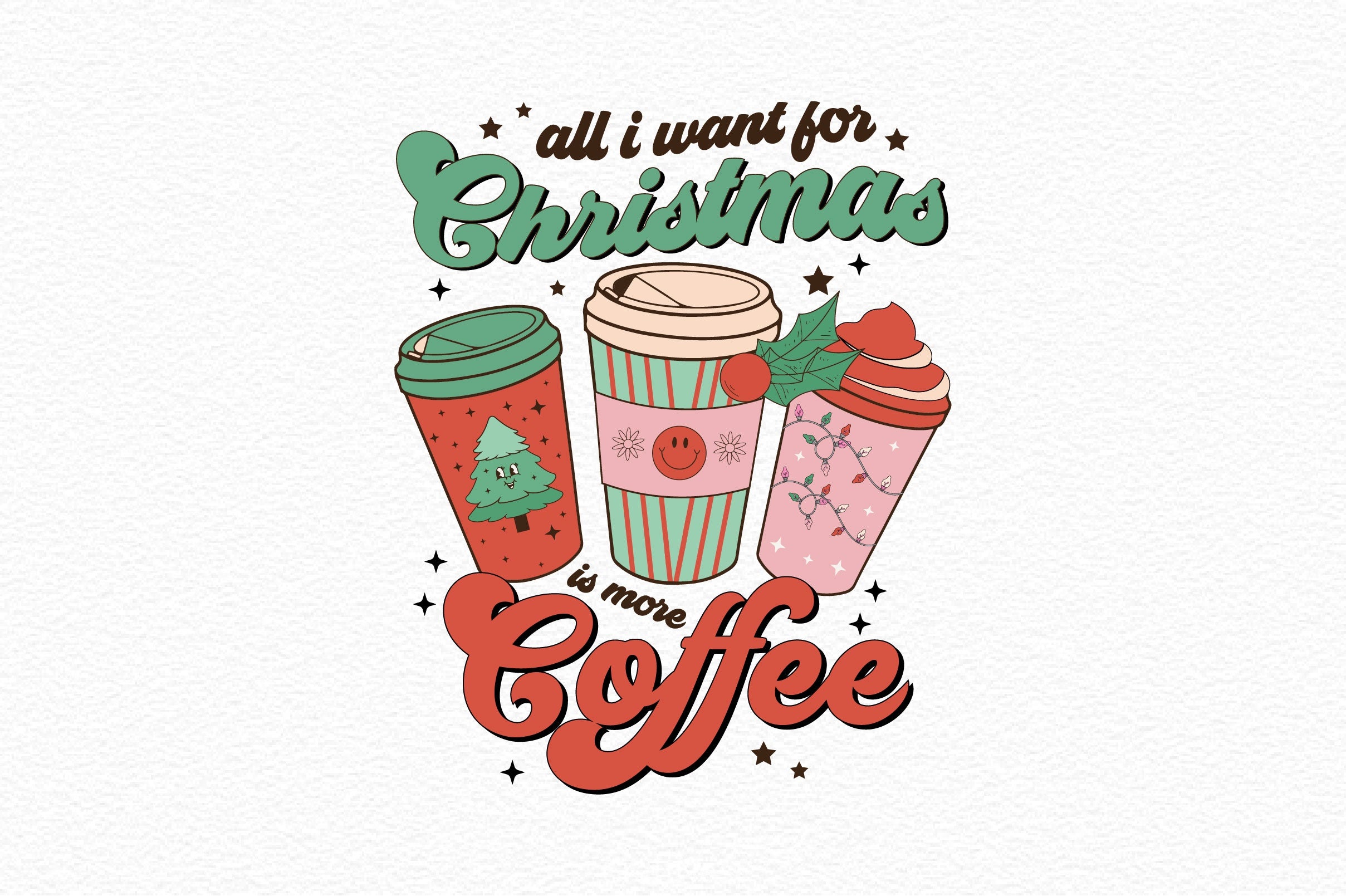 All I Want For Christmas Is More Coffee SVG Bundle