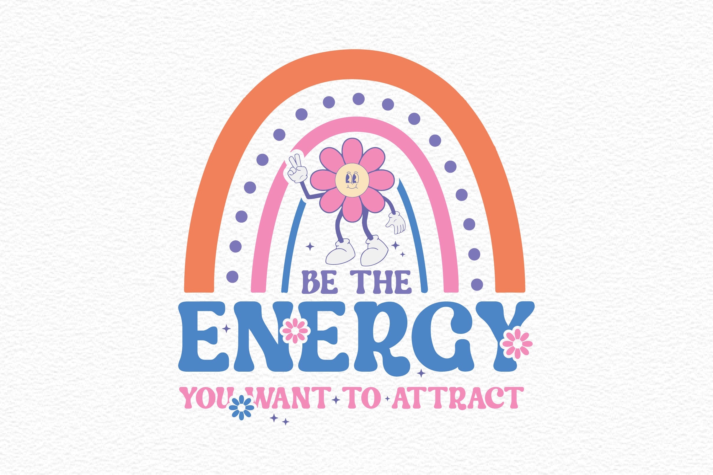Be The Energy You Want To Attract SVG Bundle