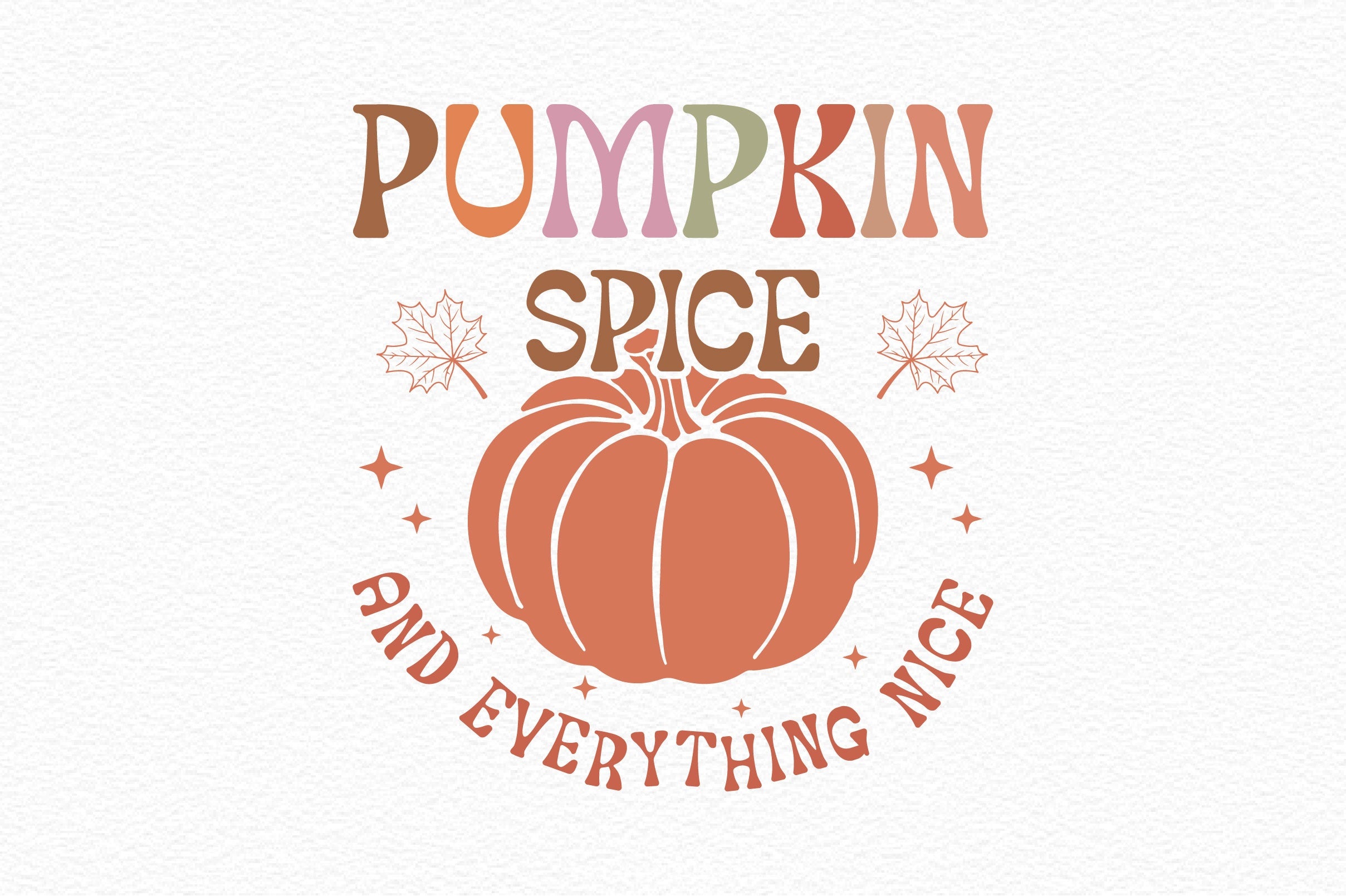 Pumpkin Spice And Everything Nice SVG Bundle