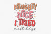 Naughty Nice I Tried Most Days Clipart Bundle