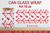 Valentine Can Glass 16 OZ SVG Bundle