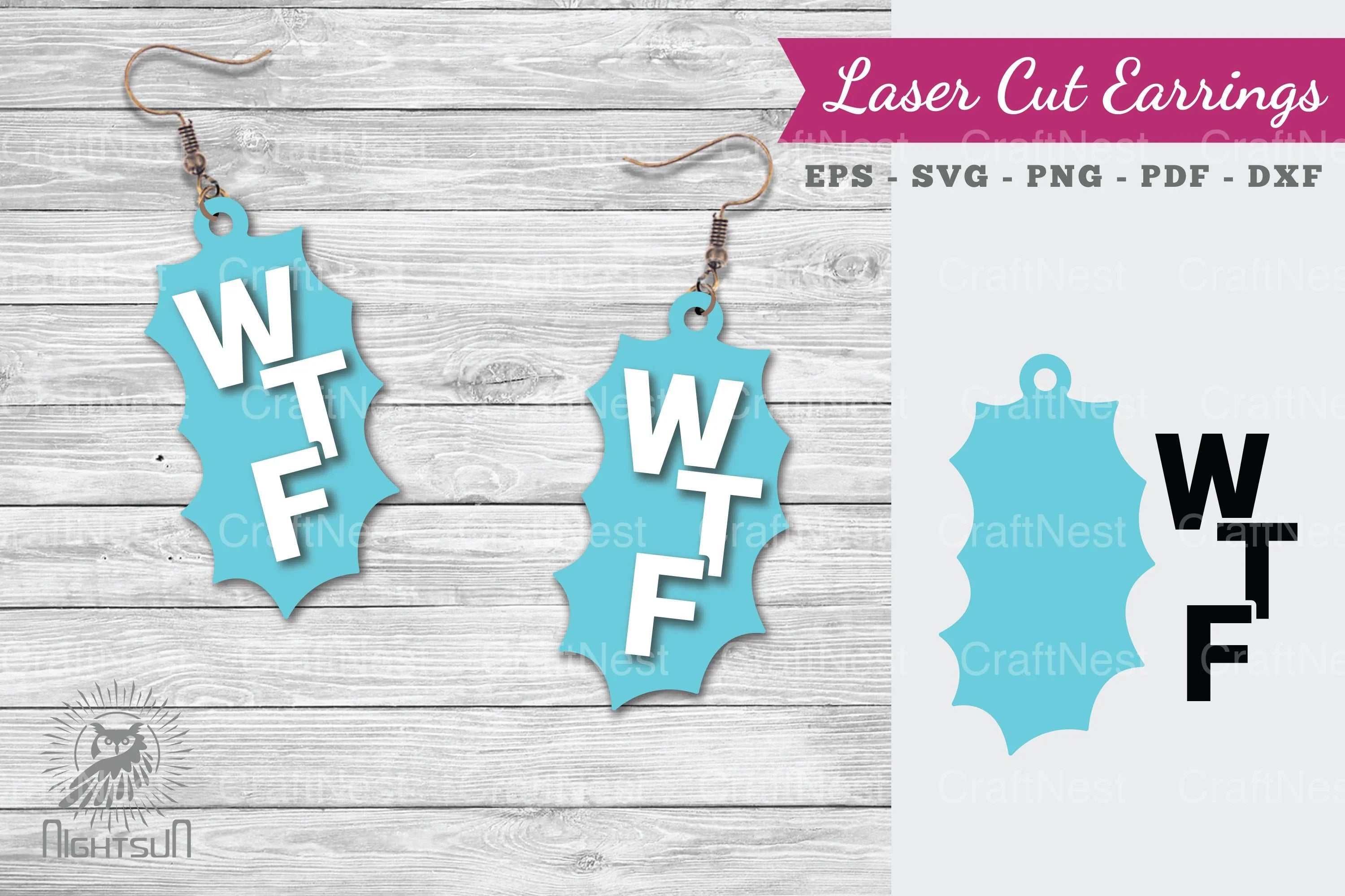 WTF Laser Cut Earrings SVG Bundle - CraftNest - Digital Crafting and Art