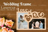 Wedding Frame Love Laser Cut SVG Bundle