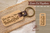You Are Bootiful Laser Cut Keychain Design