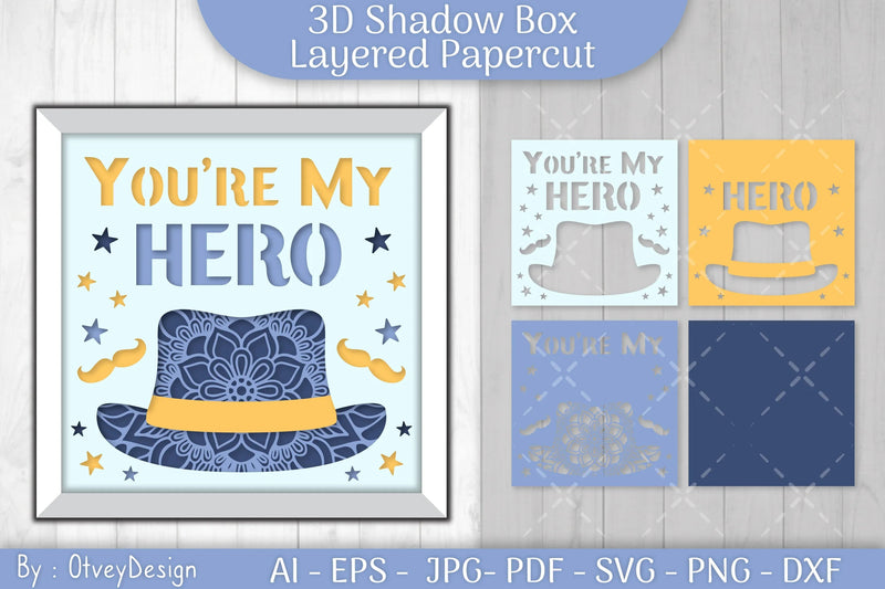 You're My Hero 3D Shadowbox Father Layered Papercut SVG Bundle - CraftNest - Digital Crafting and Art