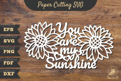 You Are My Sunshine Papercut SVG Bundle - CraftNest - Digital Crafting and Art