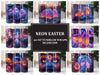 Neon Easter 2 Tumbler Wrap