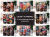 Crafty Spring 2 Tumbler Wrap