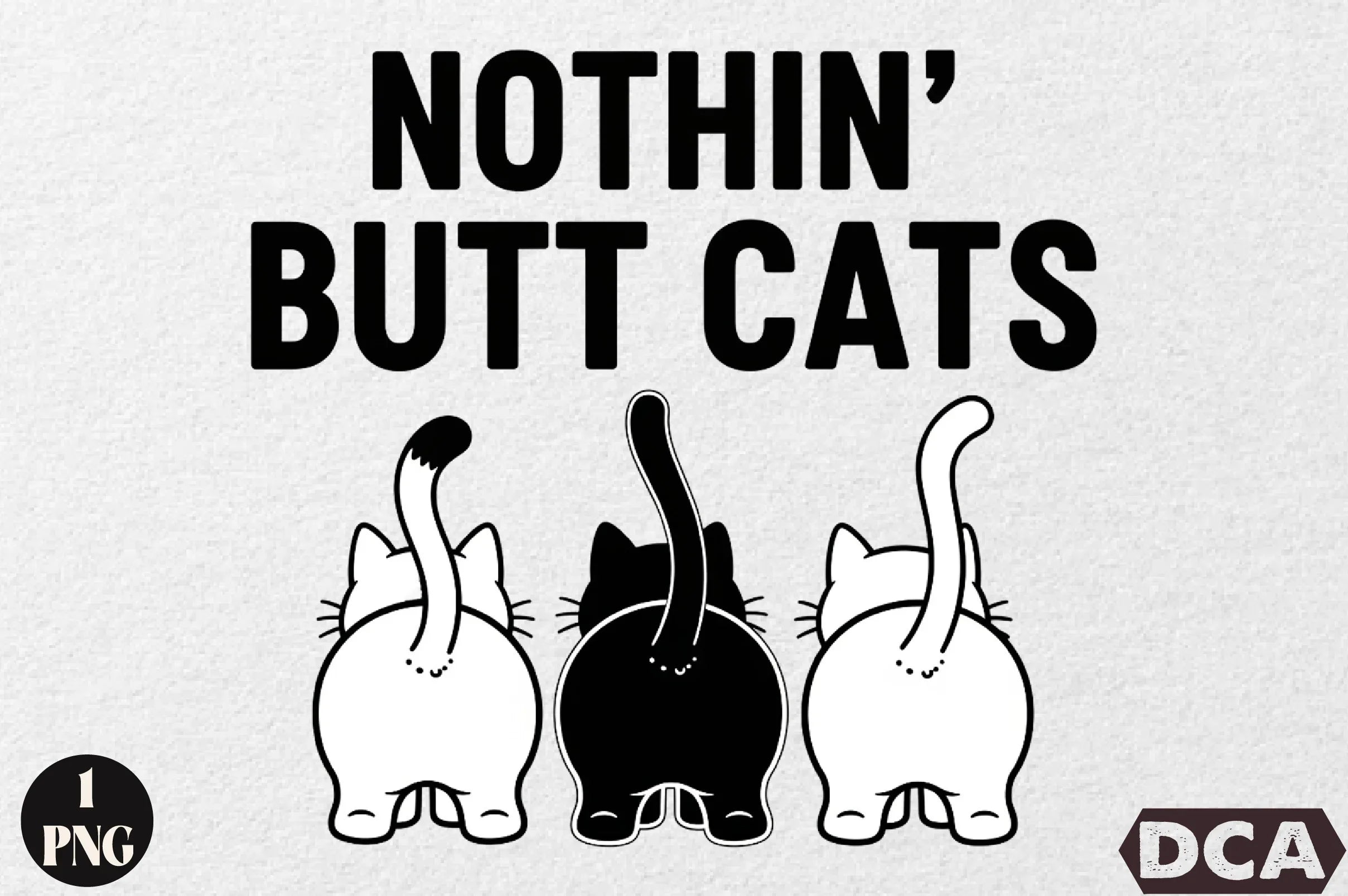 Nothin' Butt Cats T-Shirt Design Bundle - CraftNest - Digital Crafting and Art