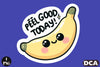Funny Peel Good Today Sticker Clipart Bundle