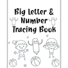 Letter and Number Tracing Book 200 Pages