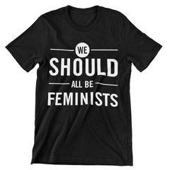 We Should All Be Feminists T-Shirt - CraftNest - Digital Crafting and Art