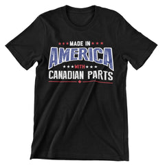 Made In America With Canadian Parts T-Shirt - CraftNest - Digital Crafting and Art