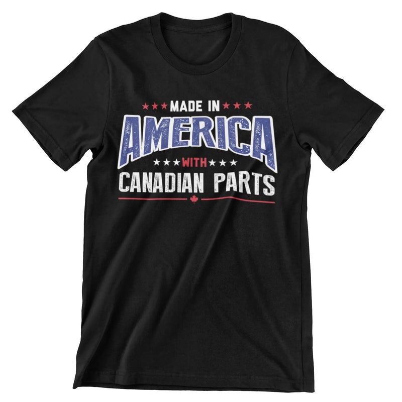 Made In America With Canadian Parts T-Shirt - CraftNest - Digital Crafting and Art