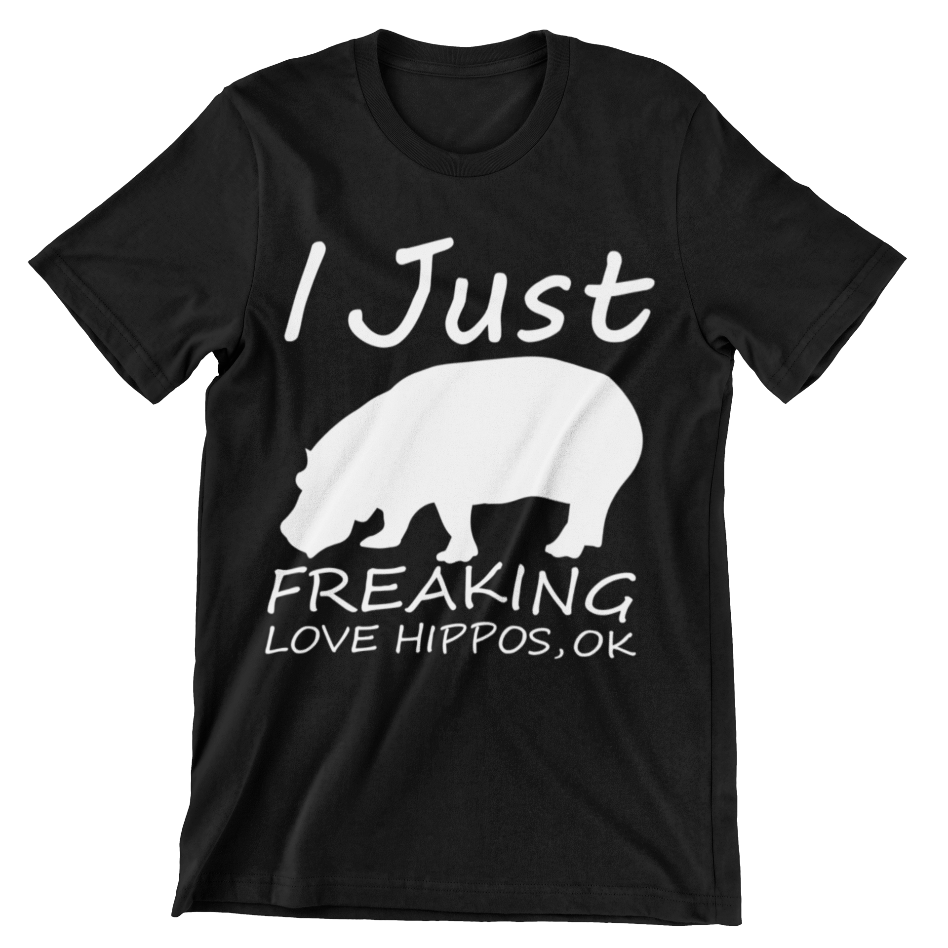I Just Freaking Love Hippos OK T-Shirt - CraftNest - Digital Crafting and Art