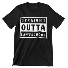 Straight Outta Law School T-Shirt - CraftNest - Digital Crafting and Art