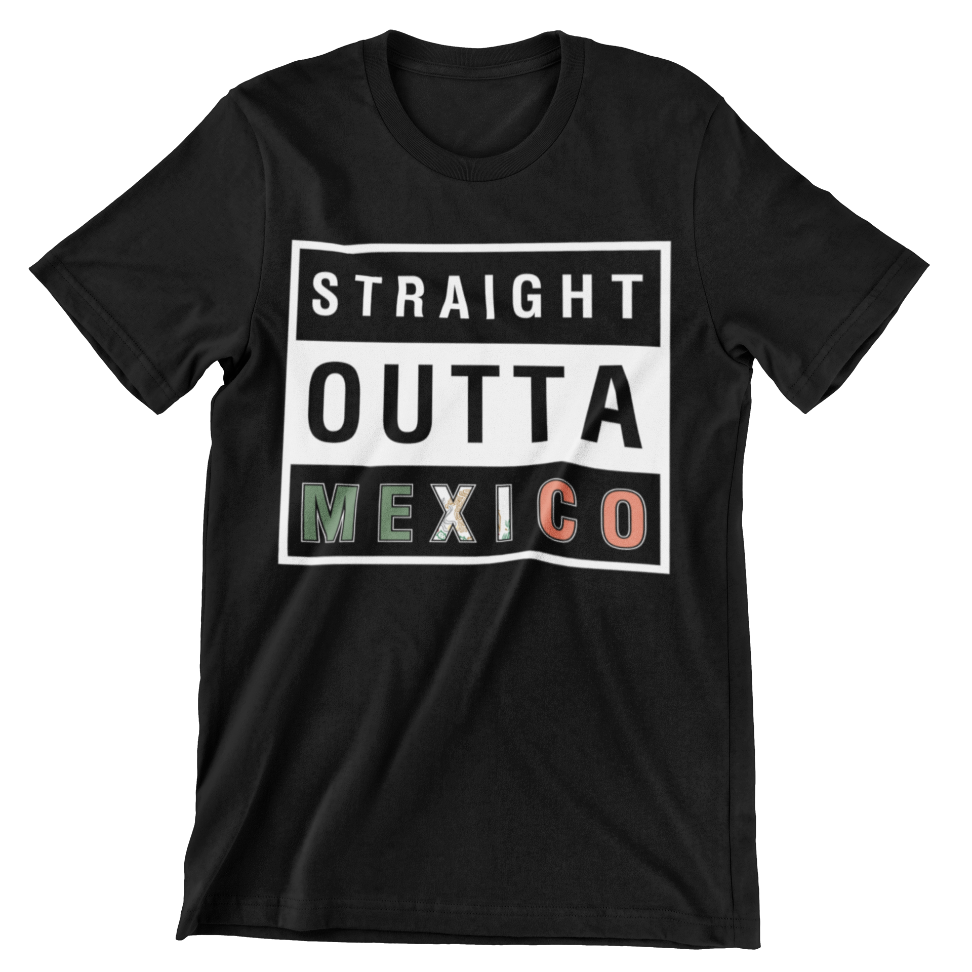 Straight Outta Mexico T-Shirt - CraftNest - Digital Crafting and Art