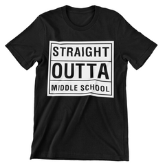 Straight Outta Middle School T-Shirt - CraftNest - Digital Crafting and Art
