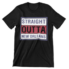 Straight Outta New Orleans T-Shirt - CraftNest - Digital Crafting and Art
