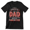I Am A Proud Dad Of A Freaking Awesome Daughter T-Shirt