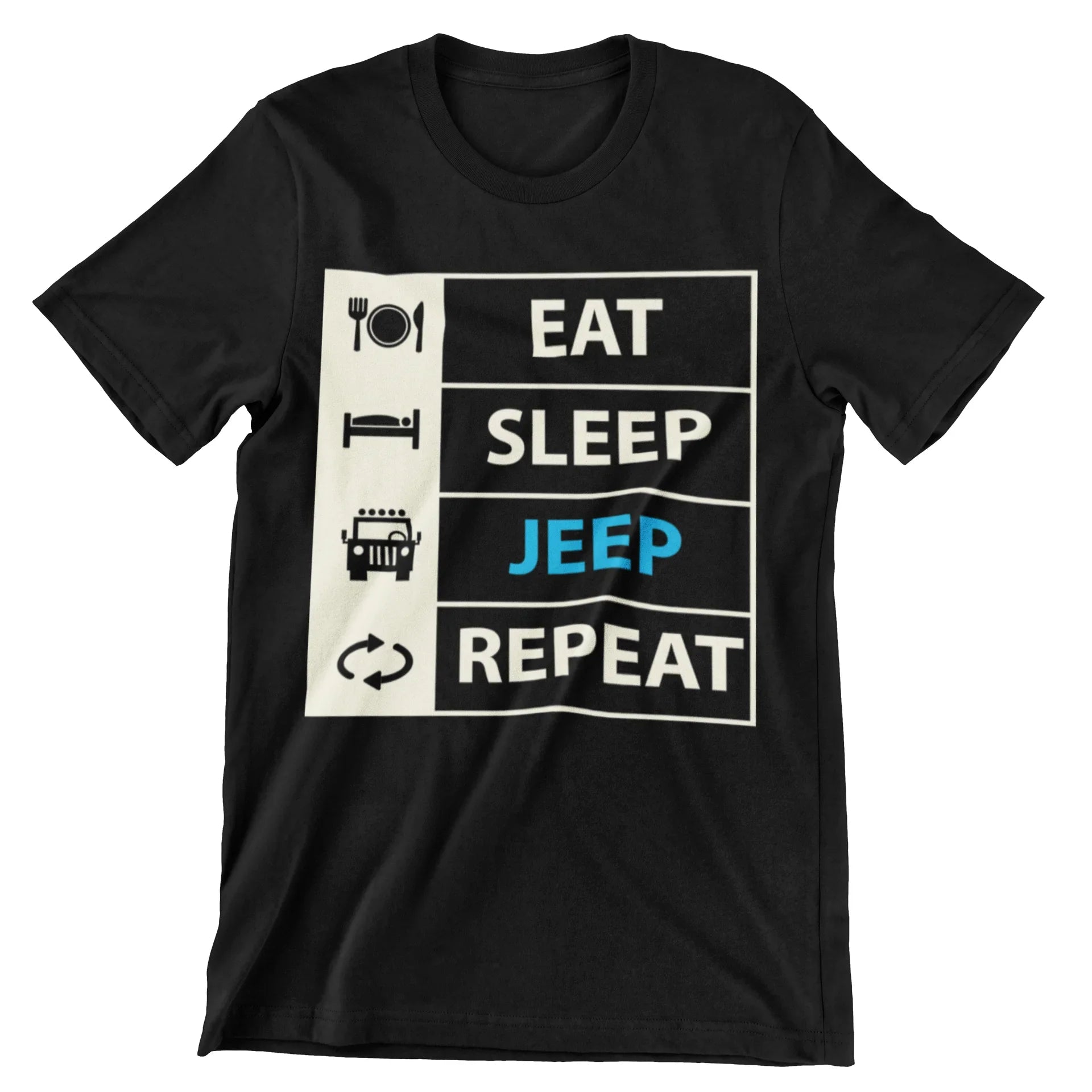 Eat Sleep Jeep Repeat T-Shirt - CraftNest - Digital Crafting and Art