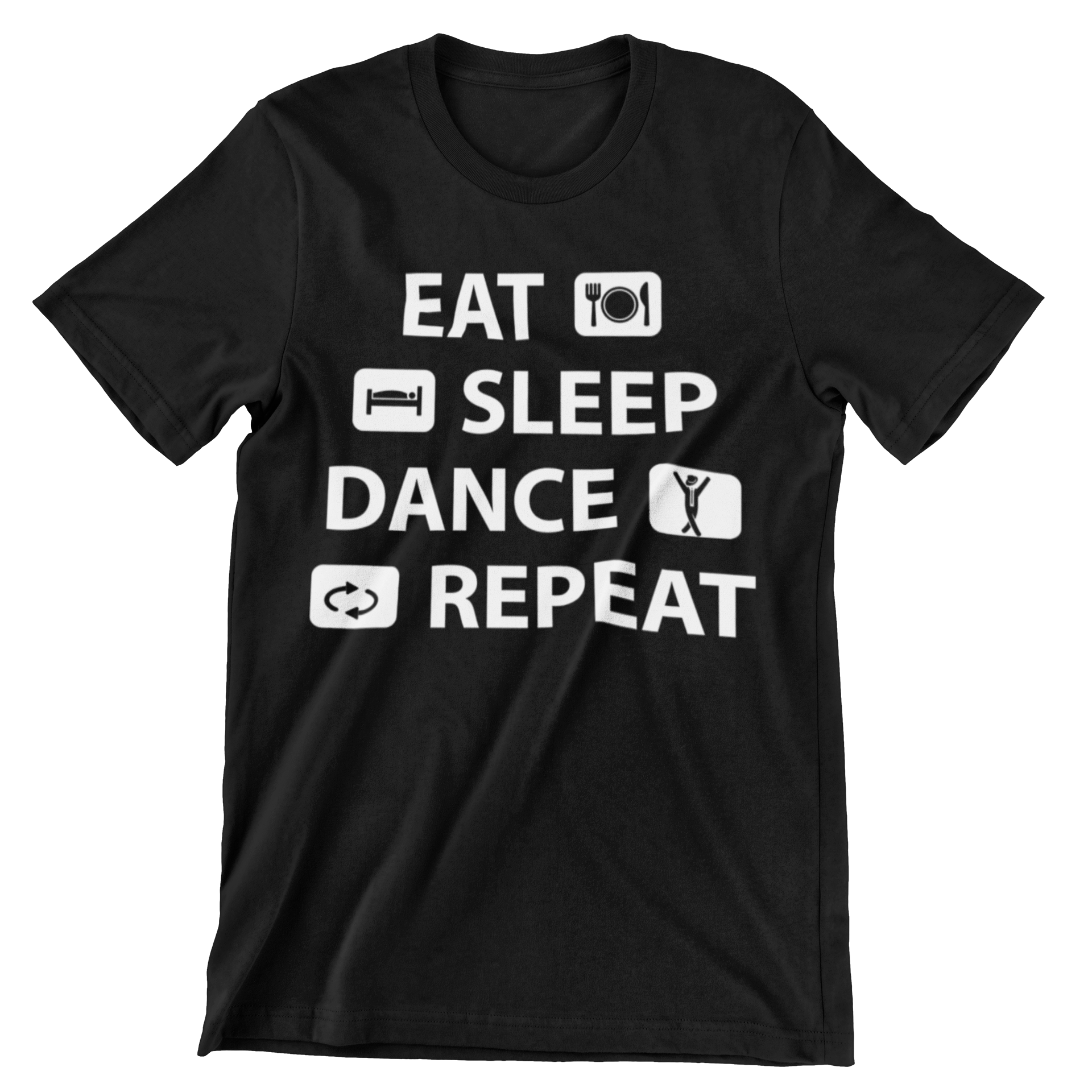 Eat Sleep Dance Repeat T-Shirt - CraftNest - Digital Crafting and Art