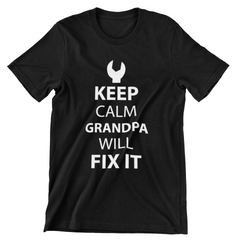 Keep Calm Grandpa Will Fix It T-Shirt - CraftNest - Digital Crafting and Art