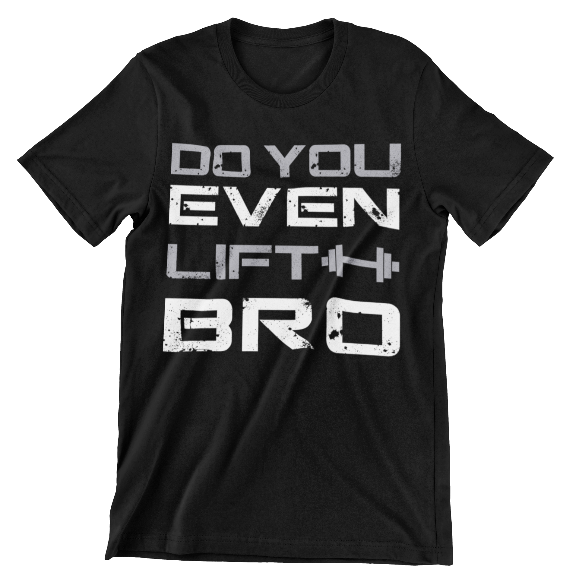 Do You Even Lift Bro T-Shirt - CraftNest - Digital Crafting and Art
