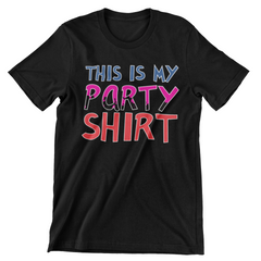 This Is My Party Shirt T-Shirt - CraftNest - Digital Crafting and Art