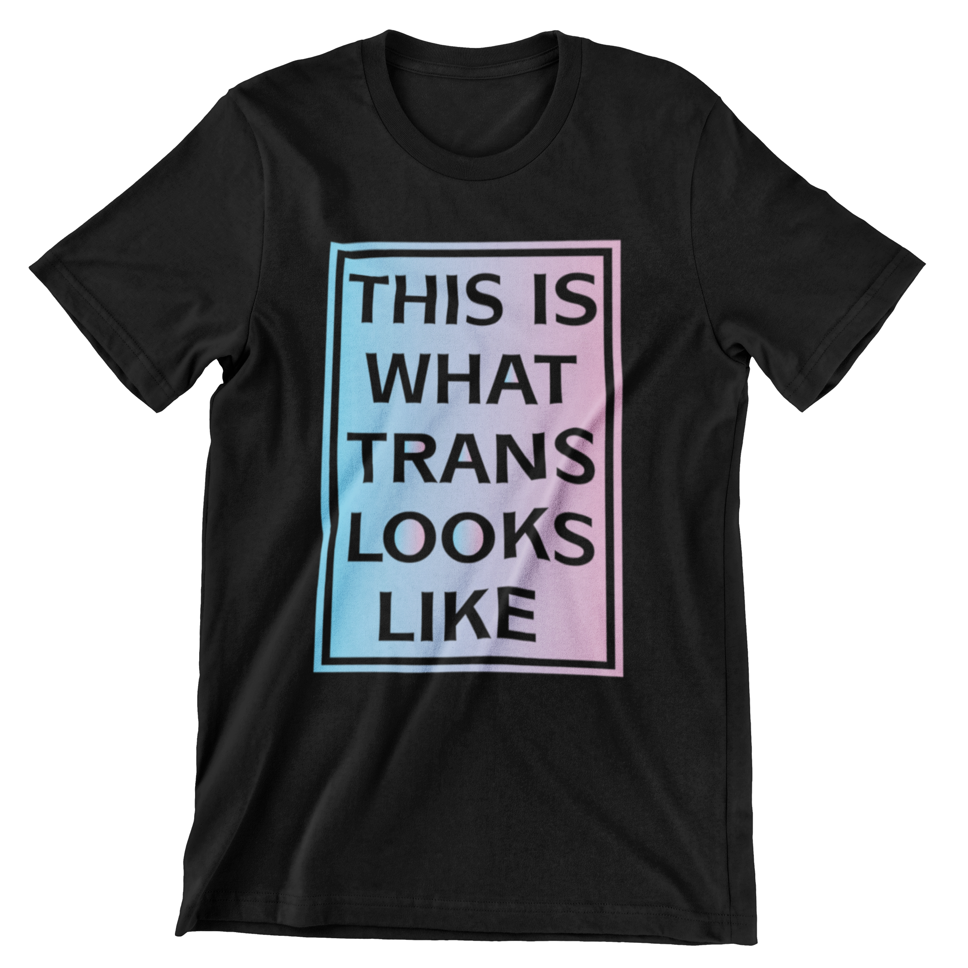 This Is What Trans Looks Like T-Shirt - CraftNest - Digital Crafting and Art