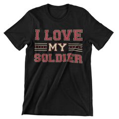 I Love My Soldier T-Shirt - CraftNest - Digital Crafting and Art