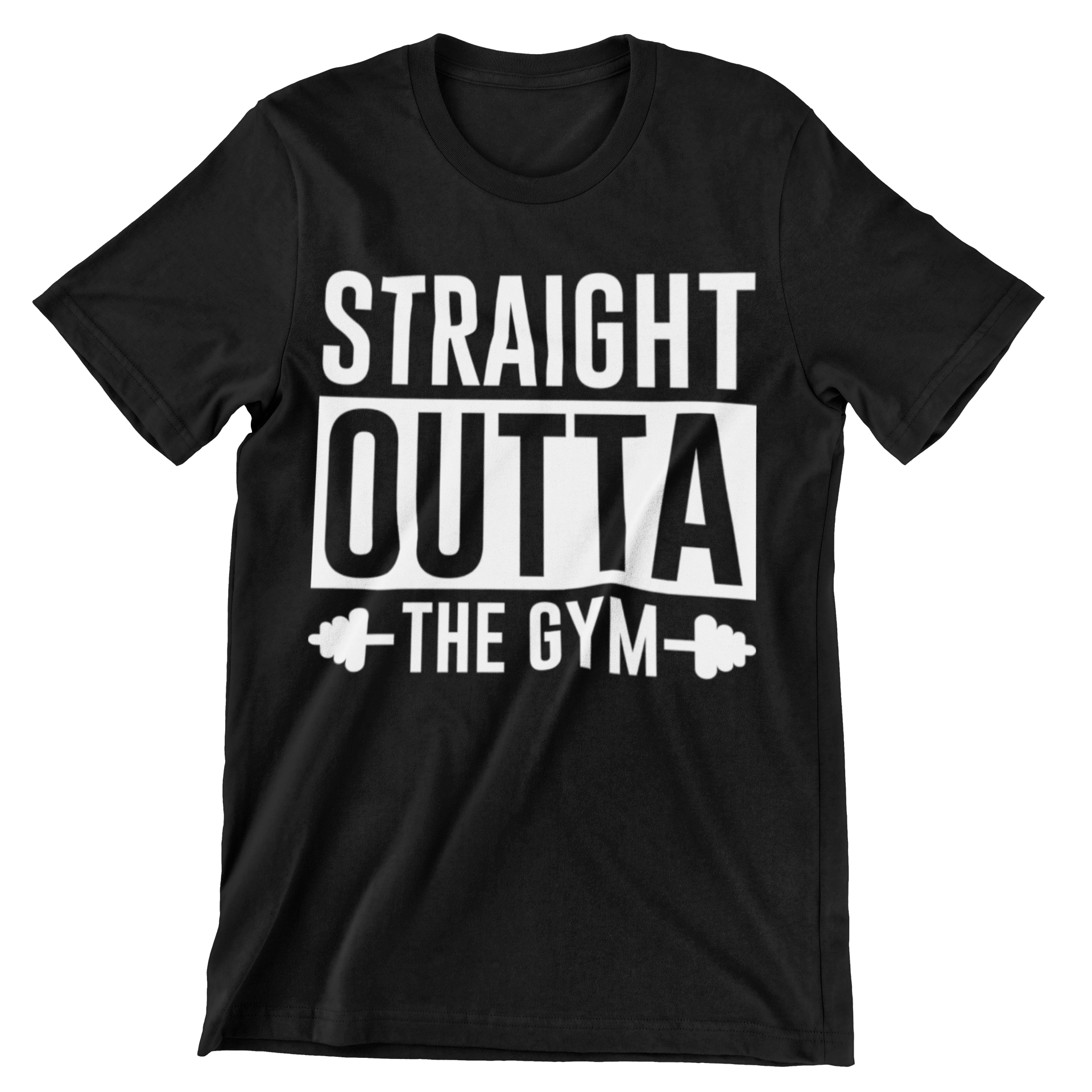 Straight Outta the Gym T-Shirt - CraftNest - Digital Crafting and Art