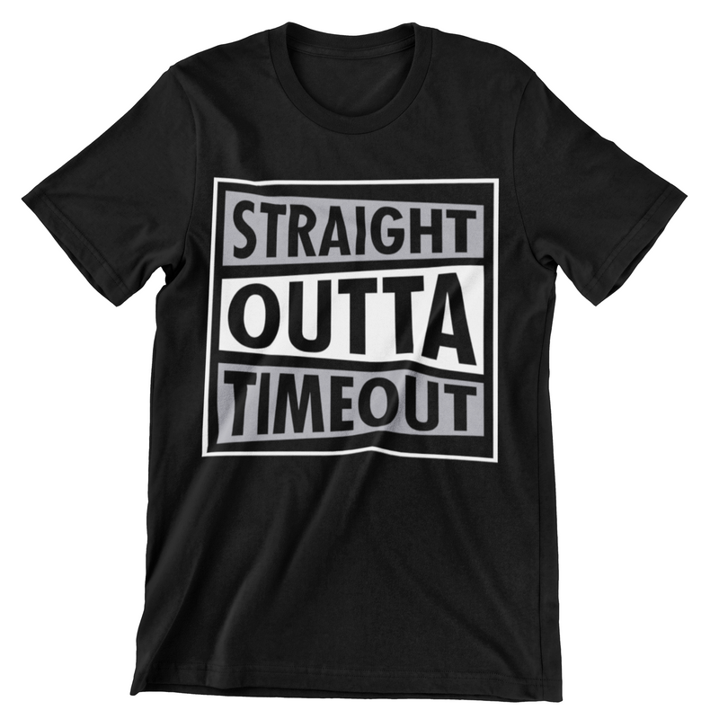 Straight Outta Timeout T-Shirt - CraftNest - Digital Crafting and Art