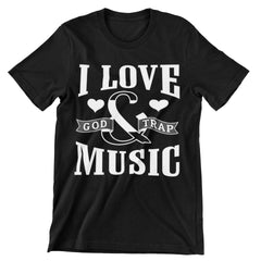 I Love God And Trap Music T-Shirt - CraftNest - Digital Crafting and Art