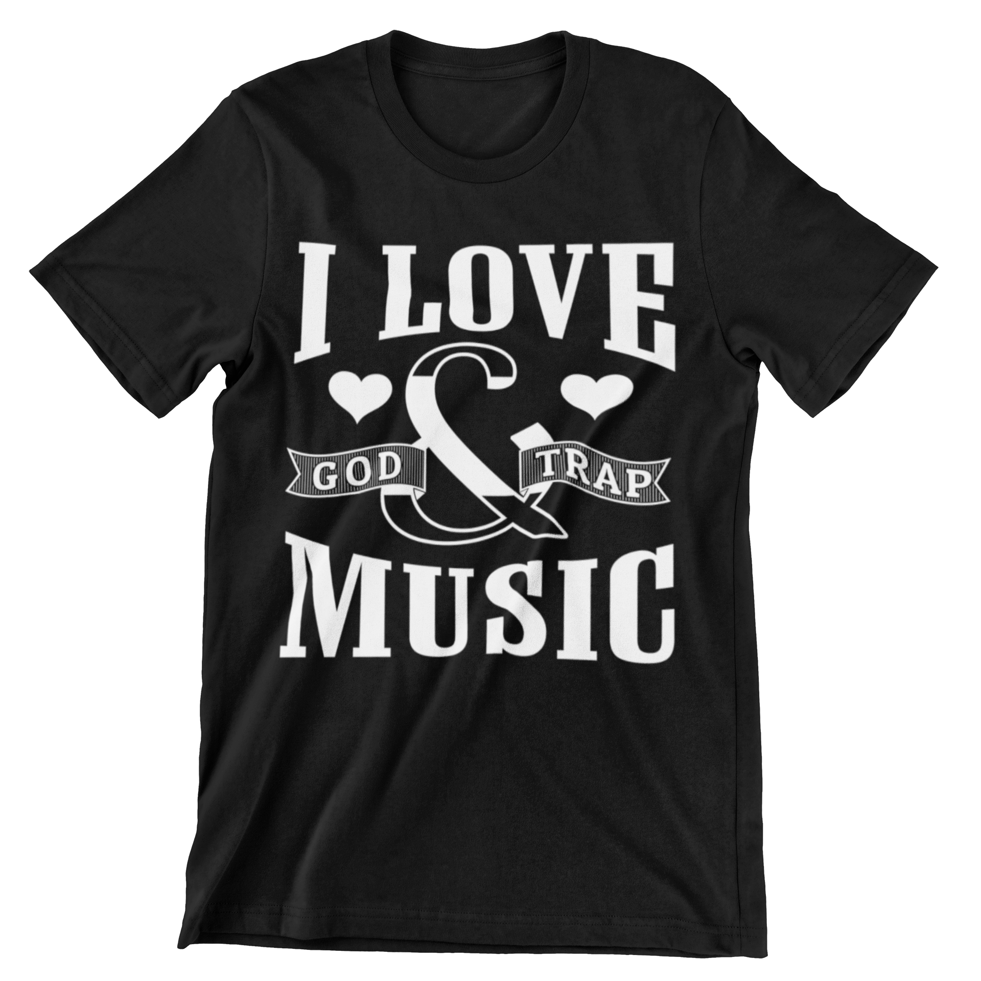 I Love God And Trap Music T-Shirt - CraftNest - Digital Crafting and Art