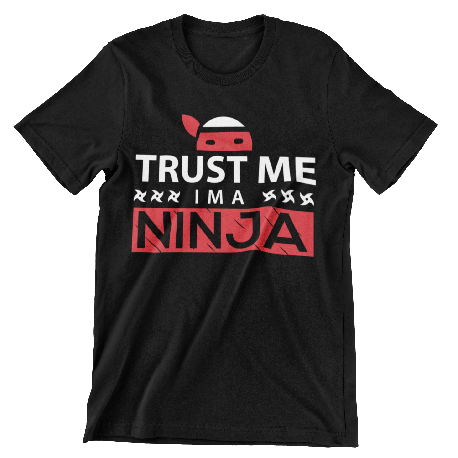 Trust Me I'm a Ninja T-Shirt - CraftNest - Digital Crafting and Art