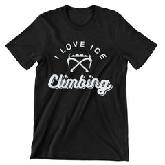 I Love Ice Climbing T-Shirt - CraftNest - Digital Crafting and Art
