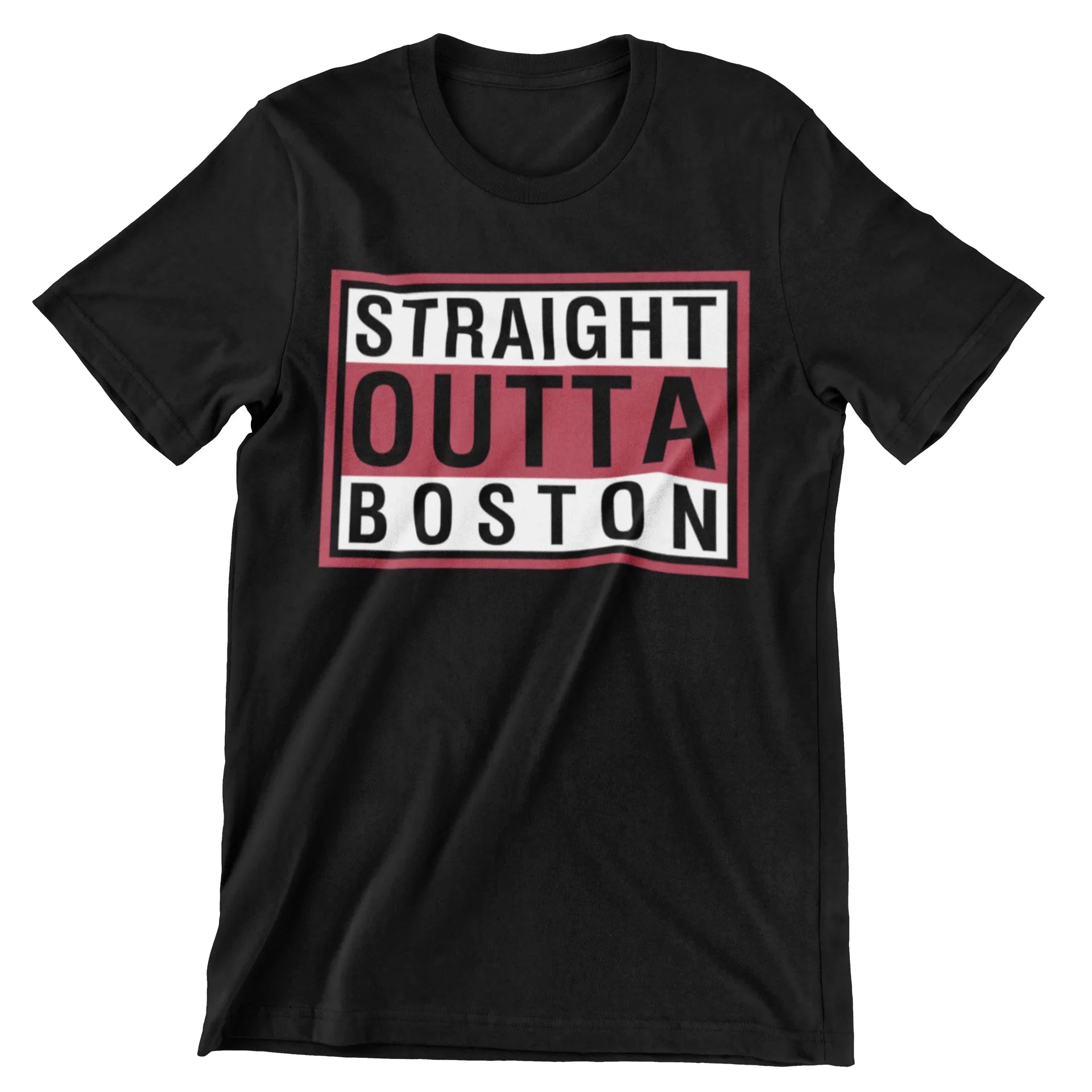 Straight Outta Boston T-Shirt - CraftNest - Digital Crafting and Art
