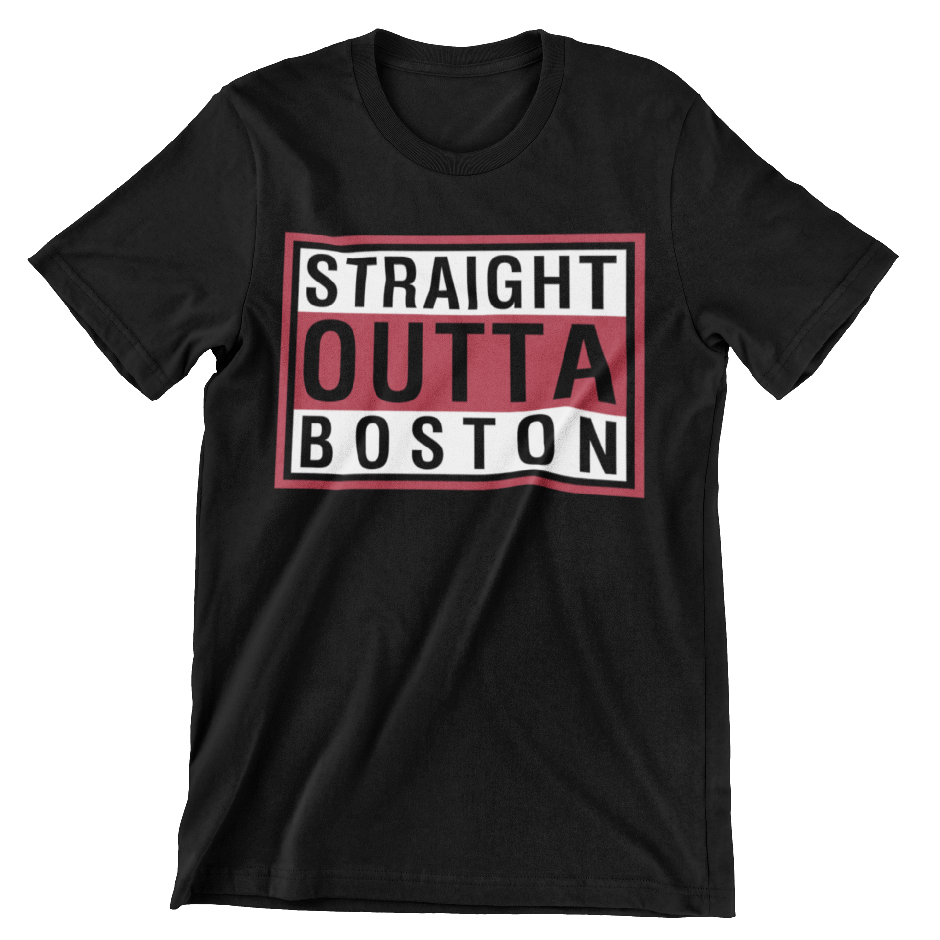 Straight Outta Boston T-Shirt - CraftNest - Digital Crafting and Art