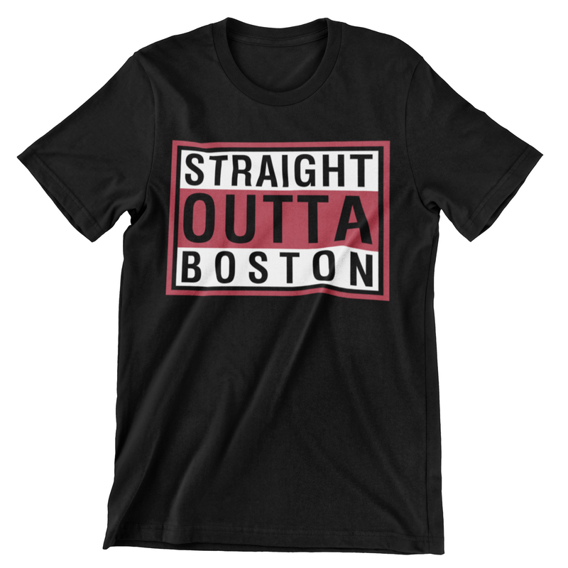 Straight Outta Boston T-Shirt - CraftNest - Digital Crafting and Art