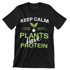 Keep Calm Plants Have Protein T-Shirt - CraftNest - Digital Crafting and Art