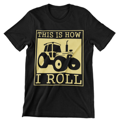 This Is How I Roll T-Shirt - CraftNest - Digital Crafting and Art