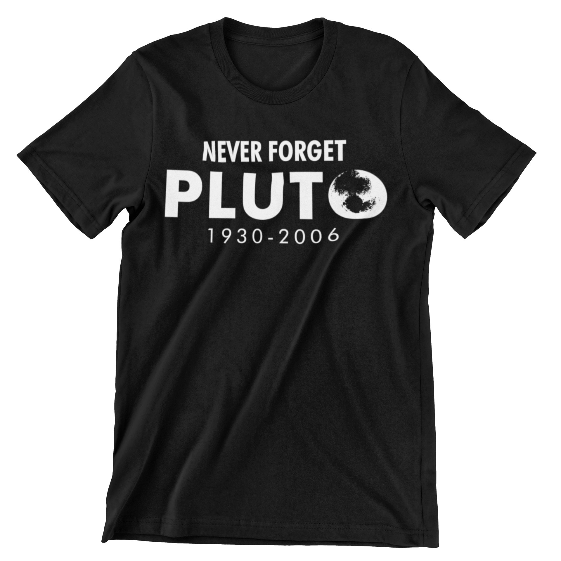 Never Forget Pluto - 1930-2006 T-Shirt - CraftNest - Digital Crafting and Art
