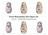 Floral Russian Nesting Dolls Clipart Bundle