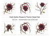 Dark Roses and Thorns Clipart Bundle